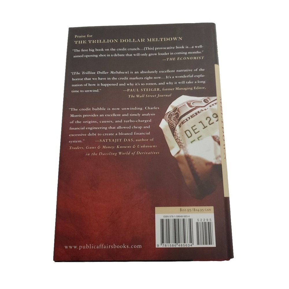 The Trillion Dollar Meltdown : Easy Money, High Rollers, and the Great Credit... - Picture 2 of 3